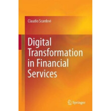 Digital Transformation in Financial Services by Claudio Scardovi
