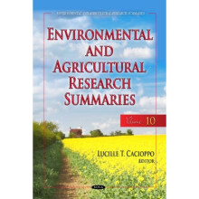 Environmental amp Agricultural Research Summaries with Biographical Sketches Volume 10 by Edited by