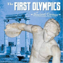 First Olympics of Ancient Greece by Lisa Bolt Simons