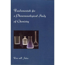 Fundamentals for a Phenomenological Study of Chemistry by Frits H Julius & Translated by D G Ruarus