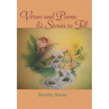 Verses and Poems and Stories to Tell by Dorothy Harrer
