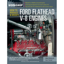 How to Rebuild and Modify Ford Flathead V8 Engines by Mike Bishop & Vern Tardel