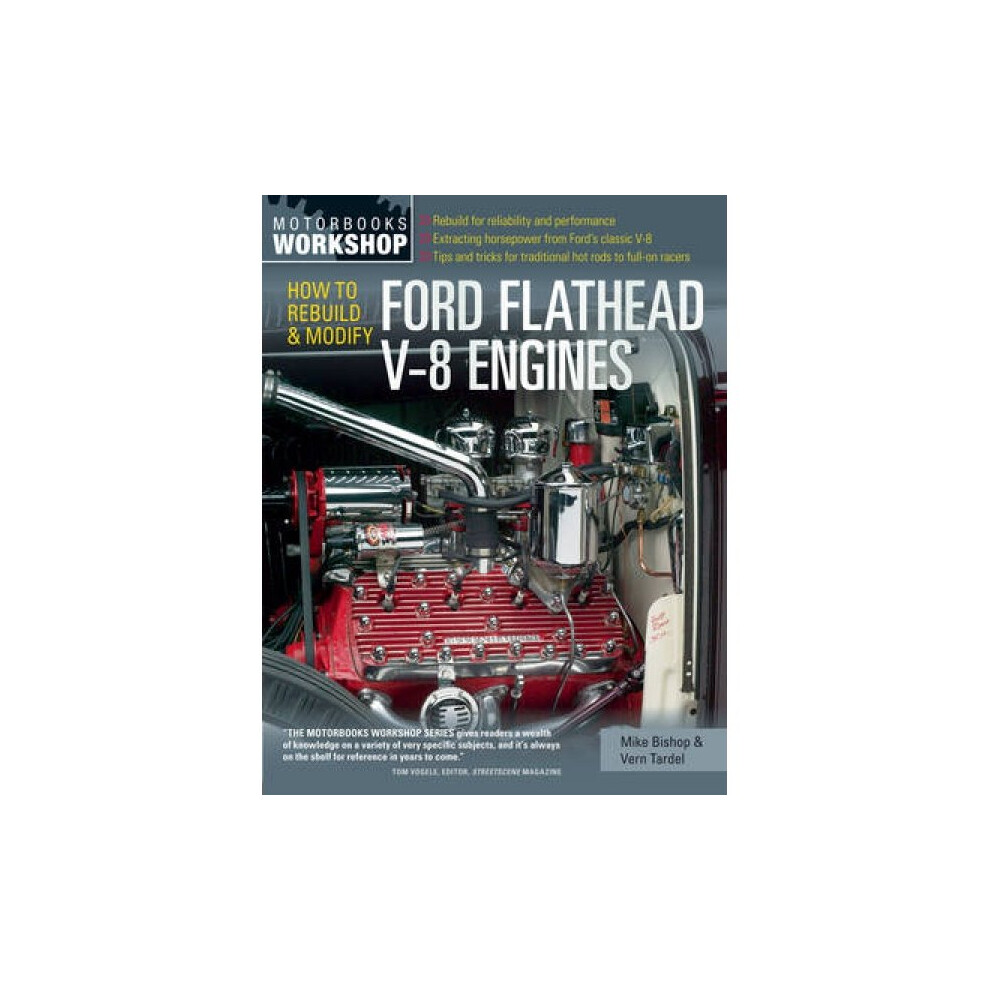 How to Rebuild and Modify Ford Flathead V8 Engines by Mike Bishop & Vern Tardel