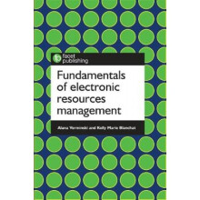 Fundamentals of Electronic Resources Management by Alana Verminski & Kelly Marie Blanchat