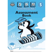 Scottish Heinemann Maths 5 Assessment Book 8PK by Scottish Primary Maths Group SPMG