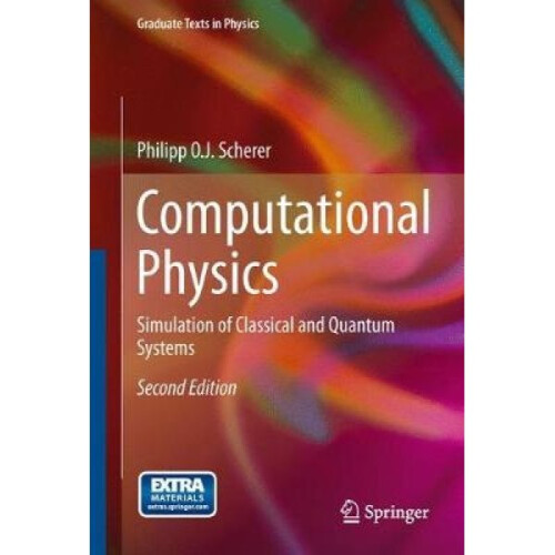 Computational Physics by Philipp O J Scherer
