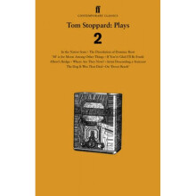 Tom Stoppard Plays 2  The Dissolution of Dominic Boot M is for Moon Among Other Things If Youre Glad