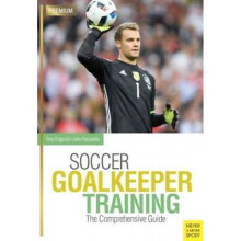 Soccer Goalkeeping Training by Tony Englund
