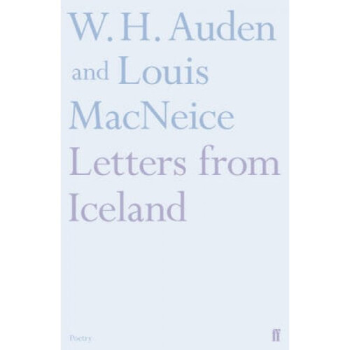 Letters from Iceland by WH Auden