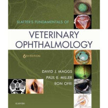 Slatters Fundamentals of Veterinary Ophthalmology by David Maggs