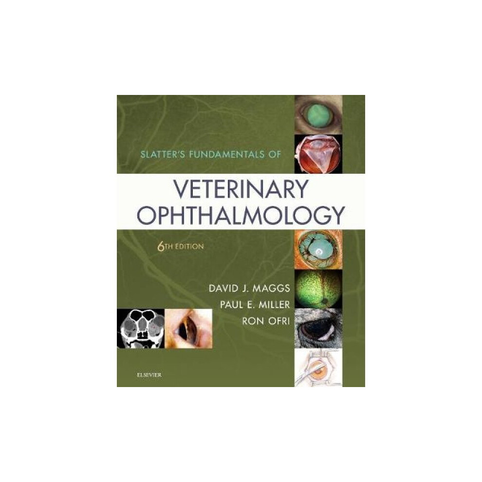 Slatters Fundamentals of Veterinary Ophthalmology by David Maggs