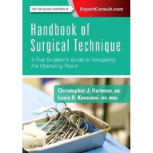 Handbook of Surgical Technique by Christopher J Hartman
