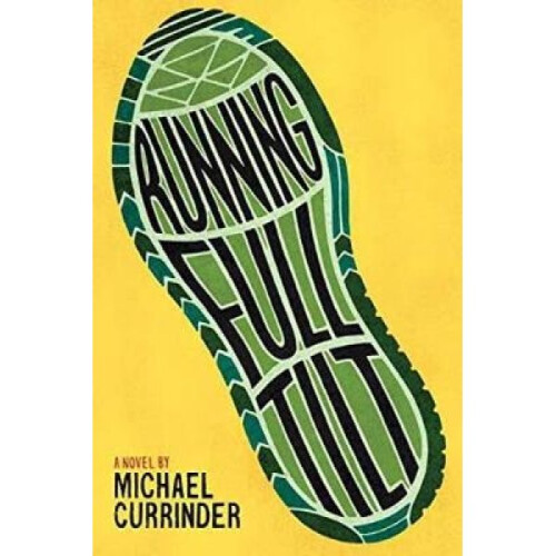 Running Full Tilt by Michael Currinder