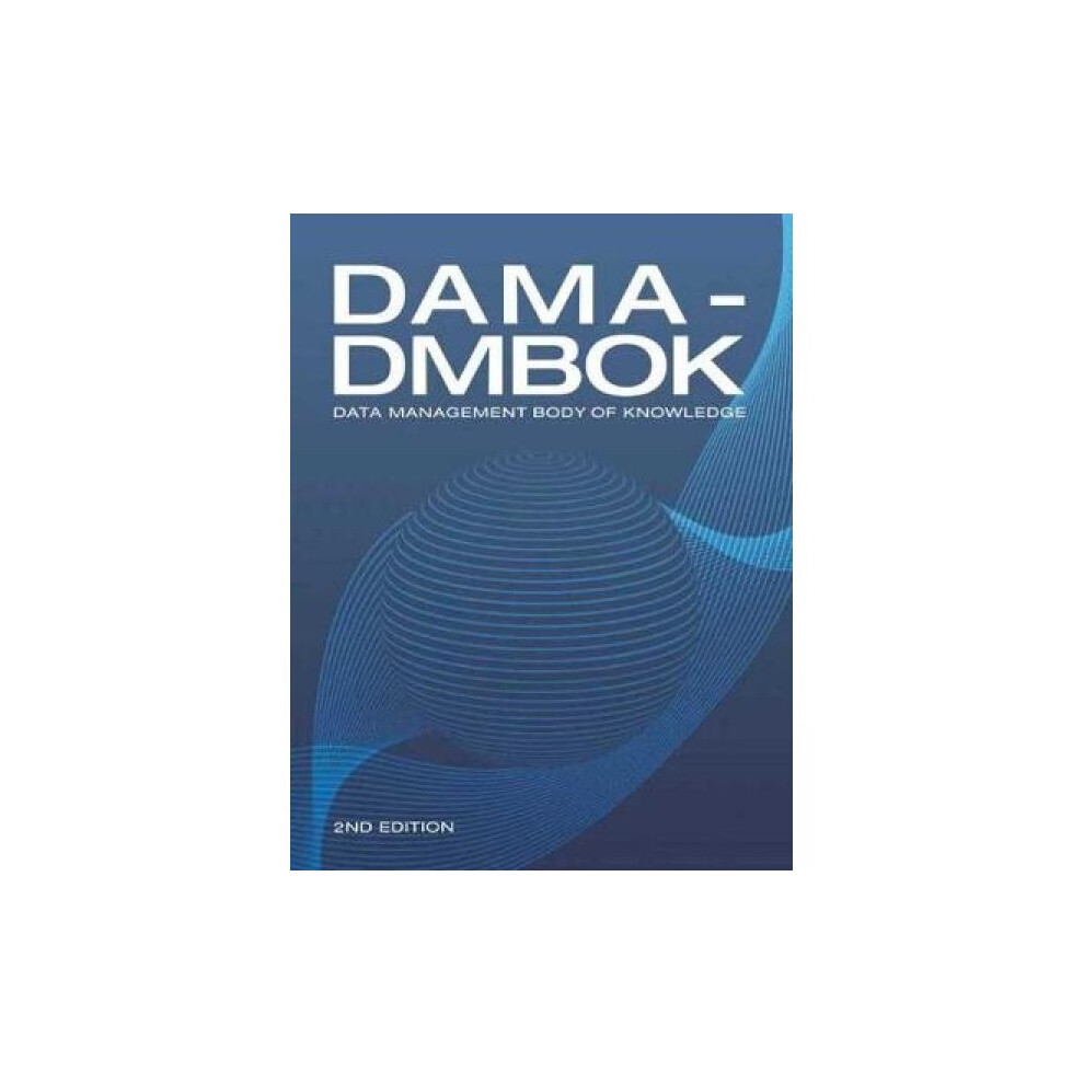 DAMADMBOK  Data Management Body of Knowledge by Dama International