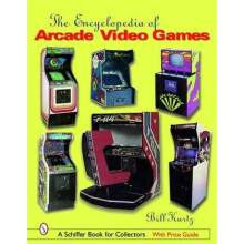 Encyclopedia of Arcade Video Games by Bill Kurtz