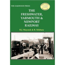 The Freshwater Yarmouth amp Newport Railway by R J Maycock