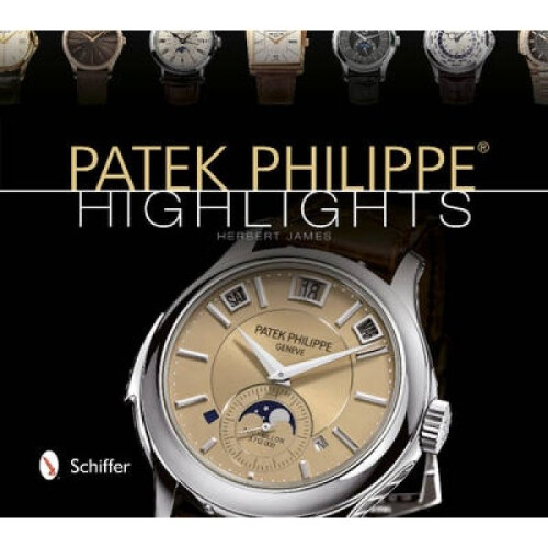 Patek Philippe Highlights by Herbert James