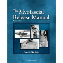The Myofascial Release Manual by Carol J Manheim