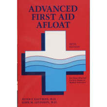 Advanced First Aid Afloat by Peter F Eastman