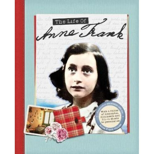 The Life of Anne Frank