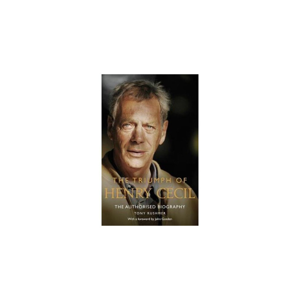 The Triumph of Henry Cecil: The Authorised Biography by Tony Rushmer (PB 2020) - Image 8