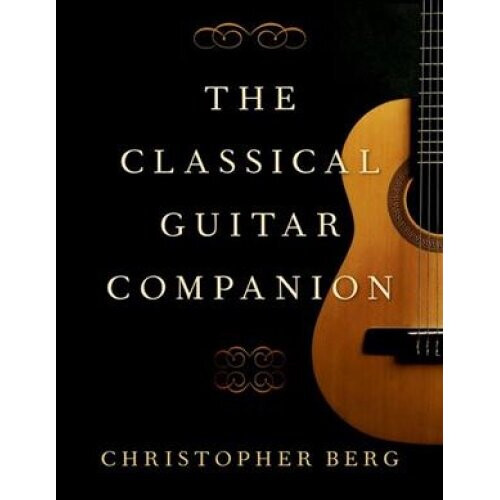The Classical Guitar Companion