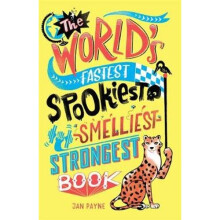 The World's Fastest, Spookiest, Smelliest, Strongest Book