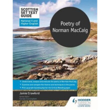 Scottish Set Text Guide: Poetry of Norman MacCaig for National 5 and Higher English