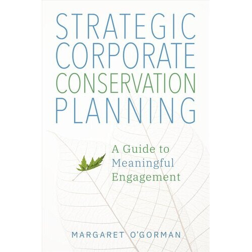 Strategic Corporate Conservation Planning