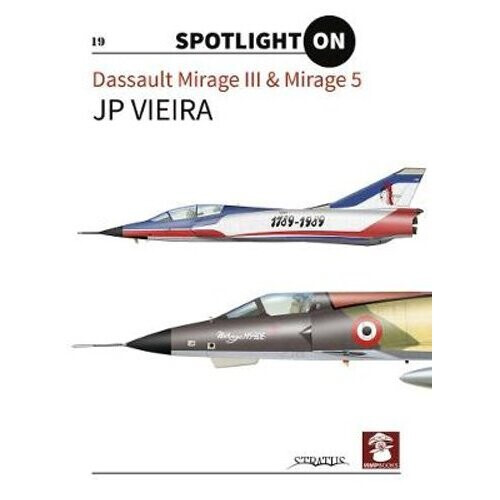 Dassault Mirage III & Mirage 5