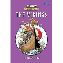 Deadly Irish History - The Vikings