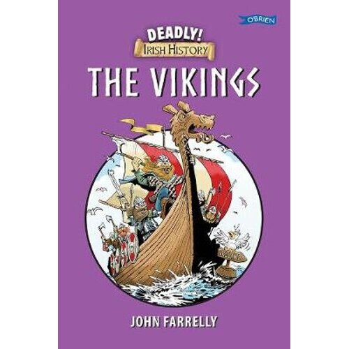 Deadly Irish History - The Vikings