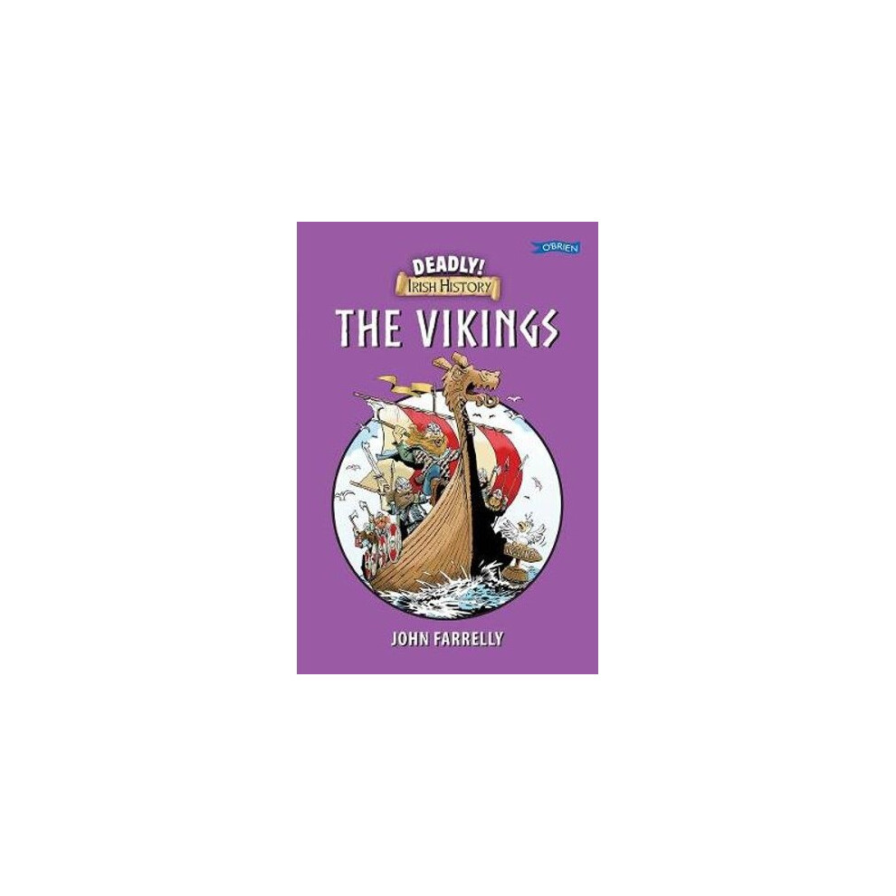 Deadly Irish History - The Vikings