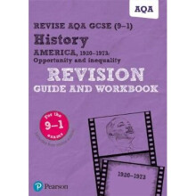 Revise AQA GCSE (9-1) History America, 1920-1973: Opportunity and inequality Revision Guide and Workbook