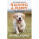 The Ultimate Guide to Raising a Puppy 1