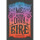 We Set the Dark on Fire 1