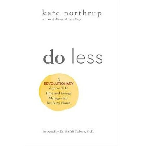 Do Less