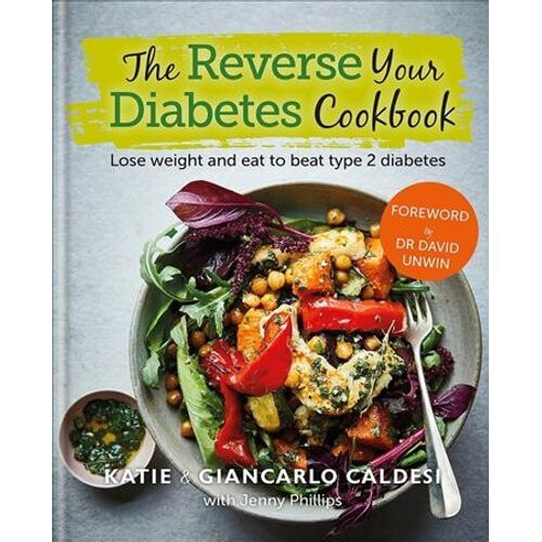 The Reverse Your Diabetes Cookbook