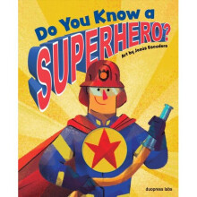 Do You Know a Superhero?