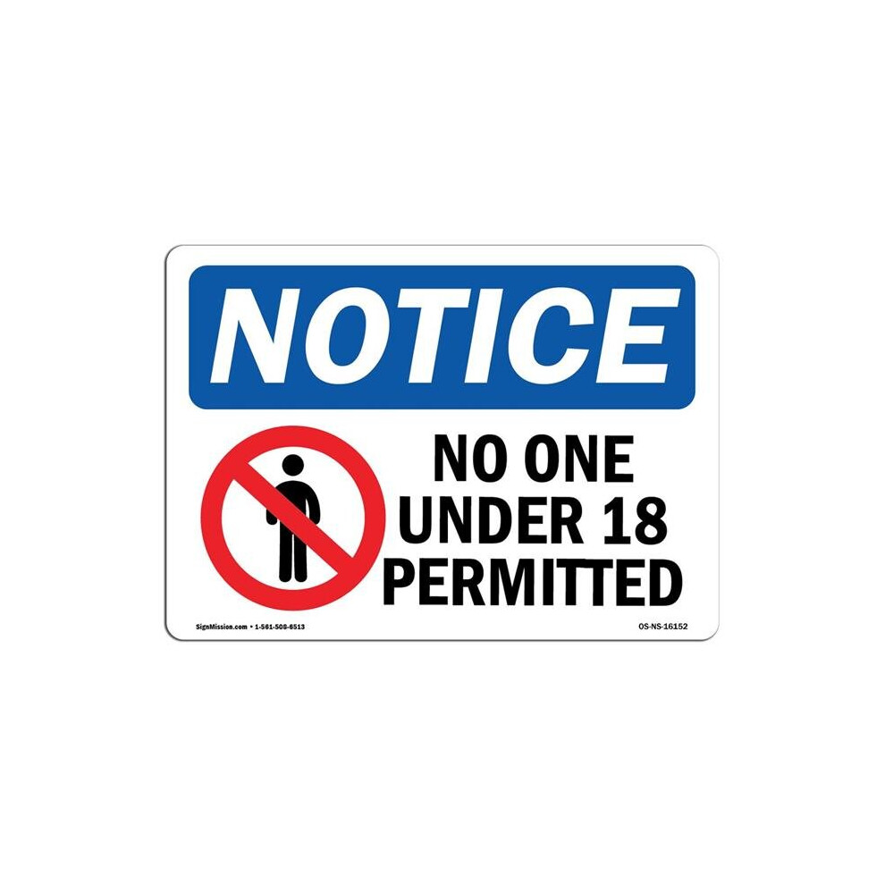 SignMission OS-NS-D-57-L-16152 Notice No One Under 18 Permitted OSHA Decal Sign-image-OPC-P5TNQ2P-NEW