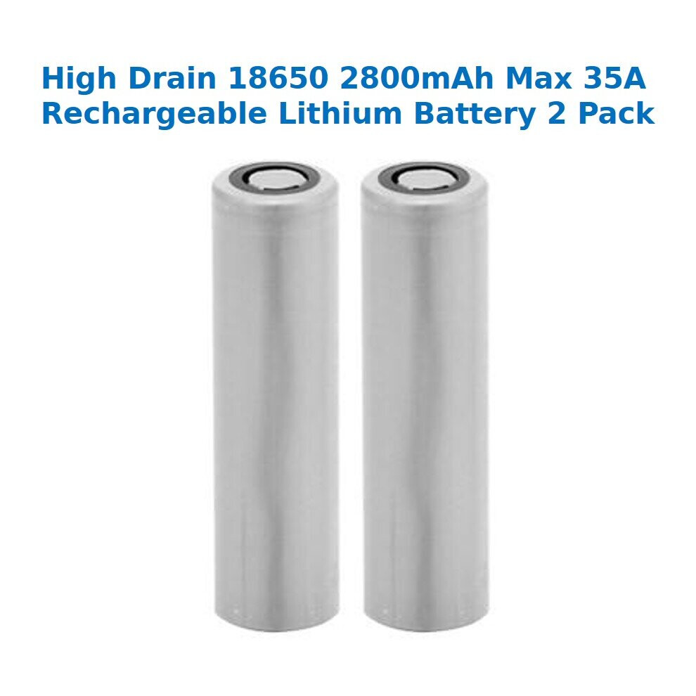 18650 2800mAh Max 35A Rechargeble Lithium Battery 2 Batteries Included