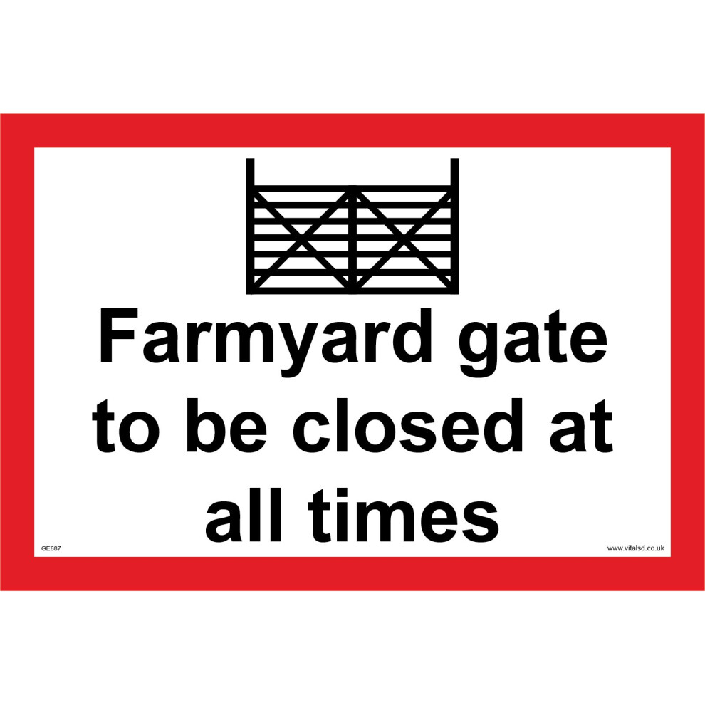 (150 x 100mm - 6 x 4, 5mm Heavy Duty Foamex Foamboard) GE687 Farmyard Gate To Be Closed At All Times SIGN shut cattle sheep sheds land-image-OPC-P5WCNQX-NEW