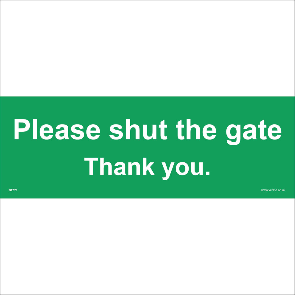 (150 x 50mm - 6 x 2, 1mm Pvc Foamex) GE520 Please Shut The Gate Thank You SIGN field country close push pull farm-image-OPC-P5WCS9D-NEW
