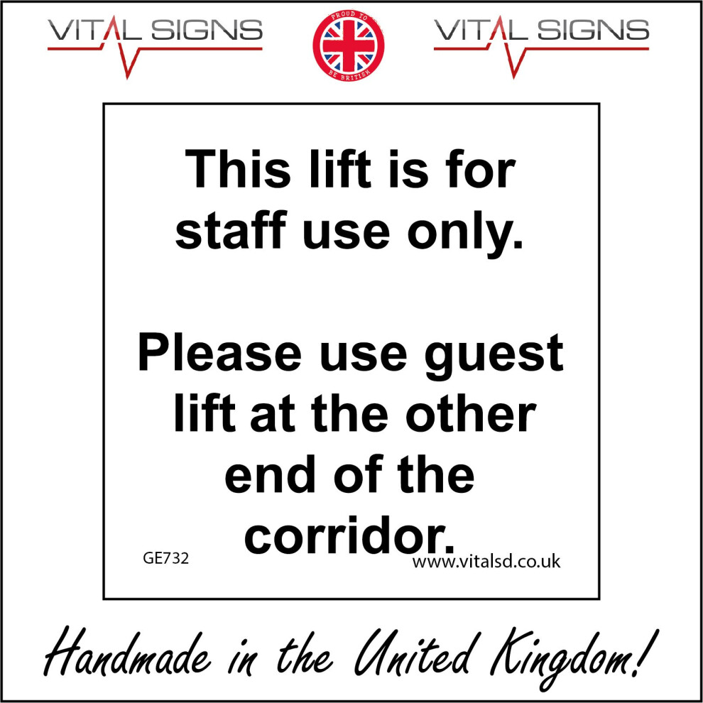 (250 x 250mm - 10 x 10, 1mm Pvc Foamex) GE732 Lift For Staff Use Only Please Use Guest Lift At End 0f The Corridor Sign-image-OPC-P5WCX6B-NEW
