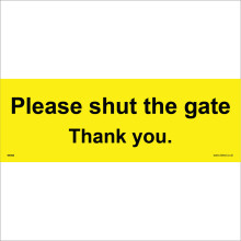 (300 x 100mm - 12 x 4, Sticker / Sav - White Background) GE522 Please Shut The Gate Thank You SIGN farm garden automatic electric push