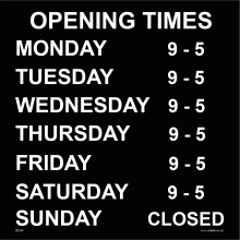 (100 x 100mm - 4 x 4, 10mm Extra Heavy Duty Foamex Foamboard) GE145 Opening Times SIGN workplace canteen shop cafe coffee tea table