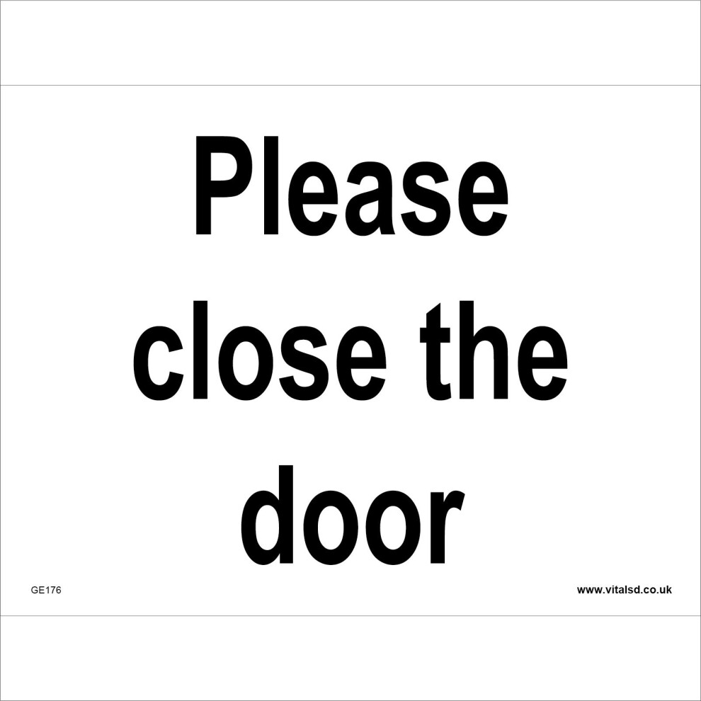 (200 x 300mm - 8 x 12, Sticker / Sav - White Background) GE176 Please Close The Door SIGN workplace office factory shut school draught-image-OPC-P5WF9SP-NEW