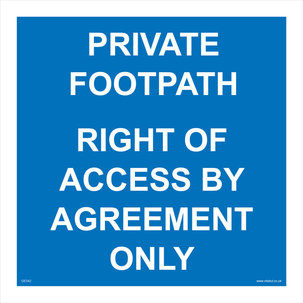 (600 x 600mm - 24 x 24, Dibond / Composite Aluminium) GE542 Private Footpath Right Of Access By Agreement Only SIGN keep out no entry-image-OPC-P5WFKF8-NEW