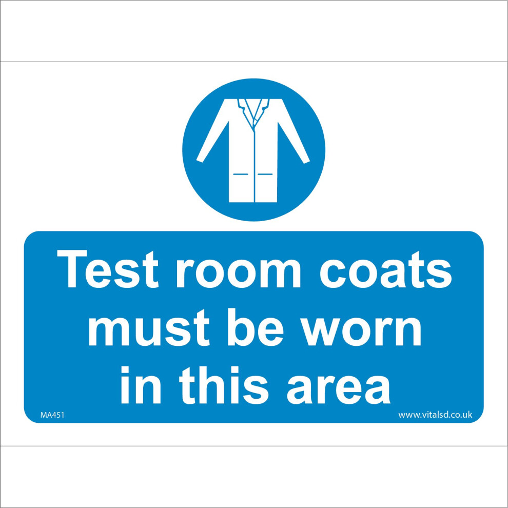 (200 x 150mm - 8 x 6, 5mm Heavy Duty Foamex Foamboard) MA451 Test Room Coats Must Be Worn In This Area SIGN laboratoy medical safety-image-OPC-P5WFPXC-NEW