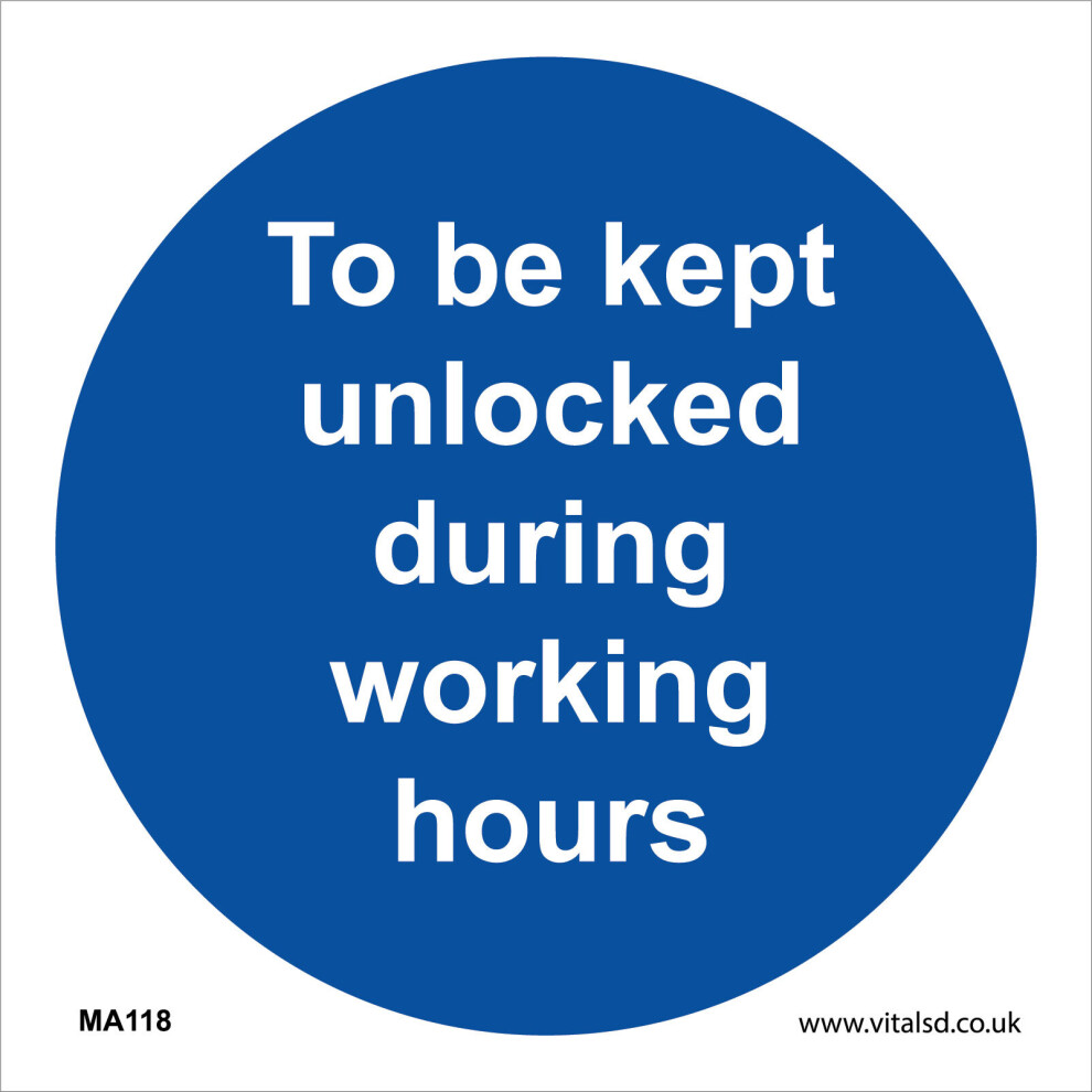 (400 x 400mm - 16 x 16, 5mm Heavy Duty Foamex Foamboard) MA118 To Be Kept Unlocked During Working Hours SIGN staff employees public-image-OPC-P5WFPT5-NEW